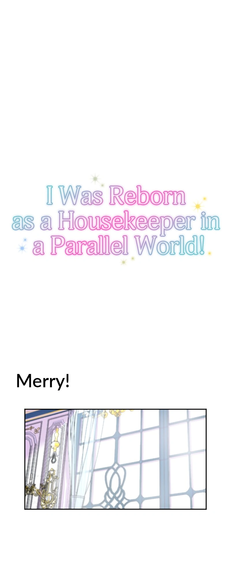 I was Reborn as a Housekeeper in a Parallel World! Chapter 189 - page 76
